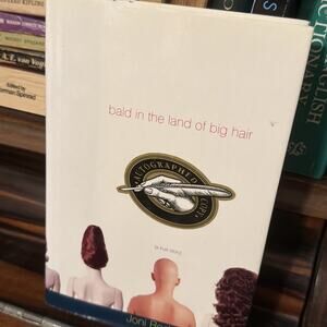 Joni Rodgers SIGNED Bald In The Land of Big Hair Cancer 2002 First Edition